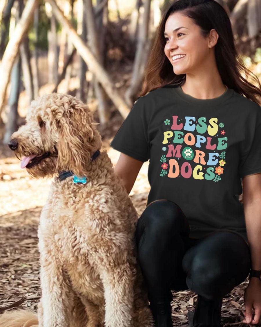 Less People More Dogs Tee - Pawz