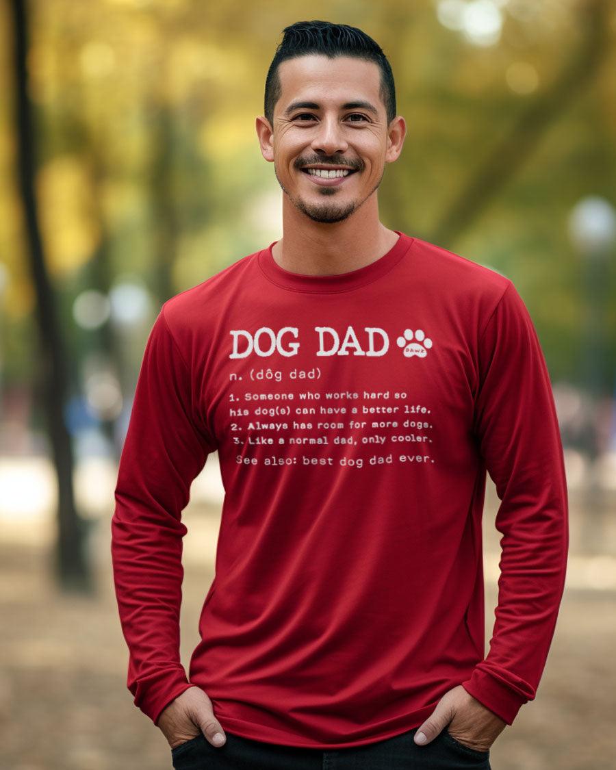 Dog Dad Definition Long Sleeve T-Shirt - Pawz