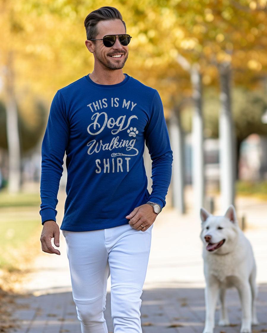 This Is My Dog Walking Long Sleeve T-Shirt - Pawz